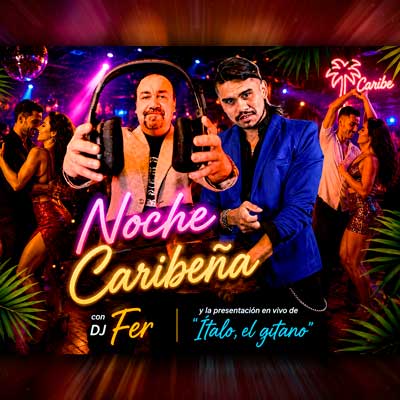Noche Caribe�a con DJ Fer S�nchez